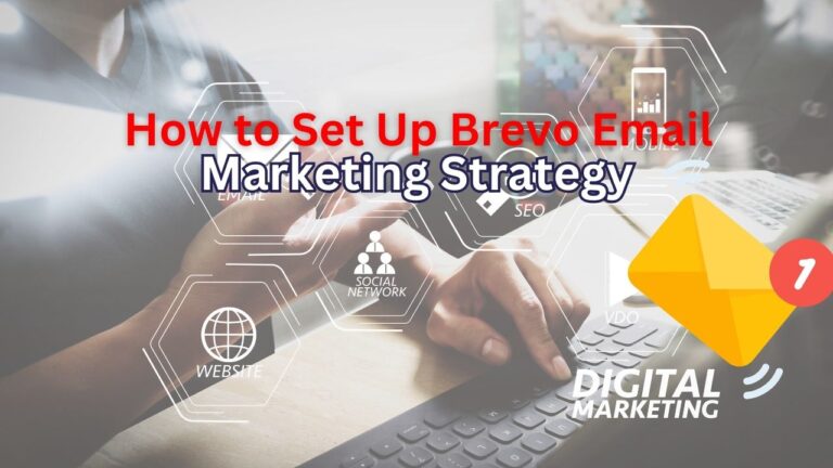 How to Set Up Brevo campaign